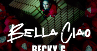 Becky G - Bella Ciao